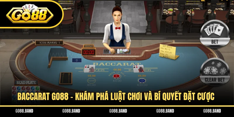 Baccarat GO88 - Khám Phá Luật Chơi Và Bí Quyết Đặt Cược