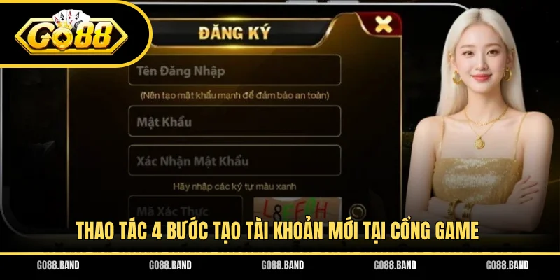 Thao tác 4 bước tạo tài khoản mới tại cổng game